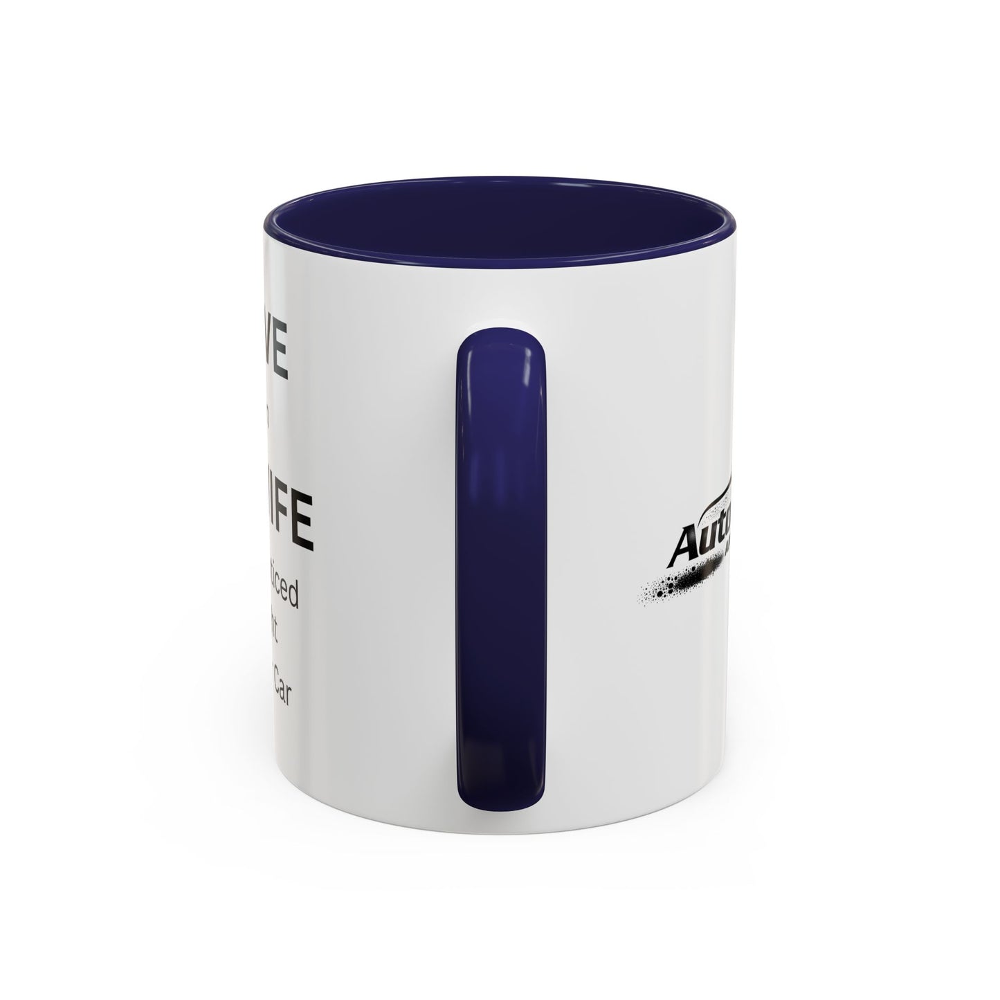 "I Love When My Wife Hasn't Noticed I Bought Another Car" Humorous Tea Mug