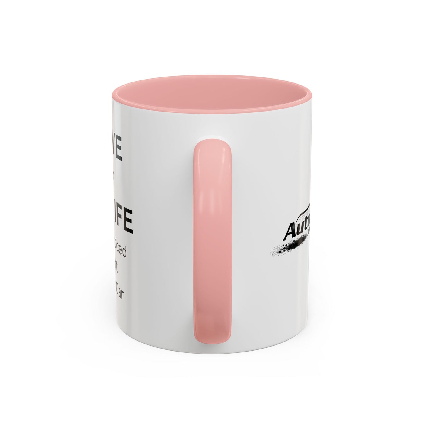 "I Love When My Wife Hasn't Noticed I Bought Another Car" Humorous Tea Mug