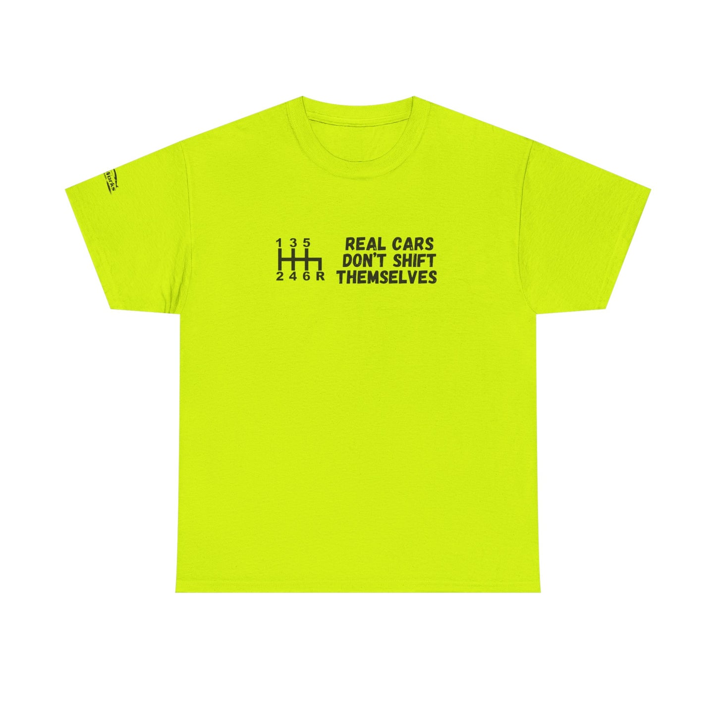 Manual Shift, Real Cars Don't Shift Themselves T-Shirt, Car Enthusiast Gift, Gearhead Shirt, Mechanic Apparel,
