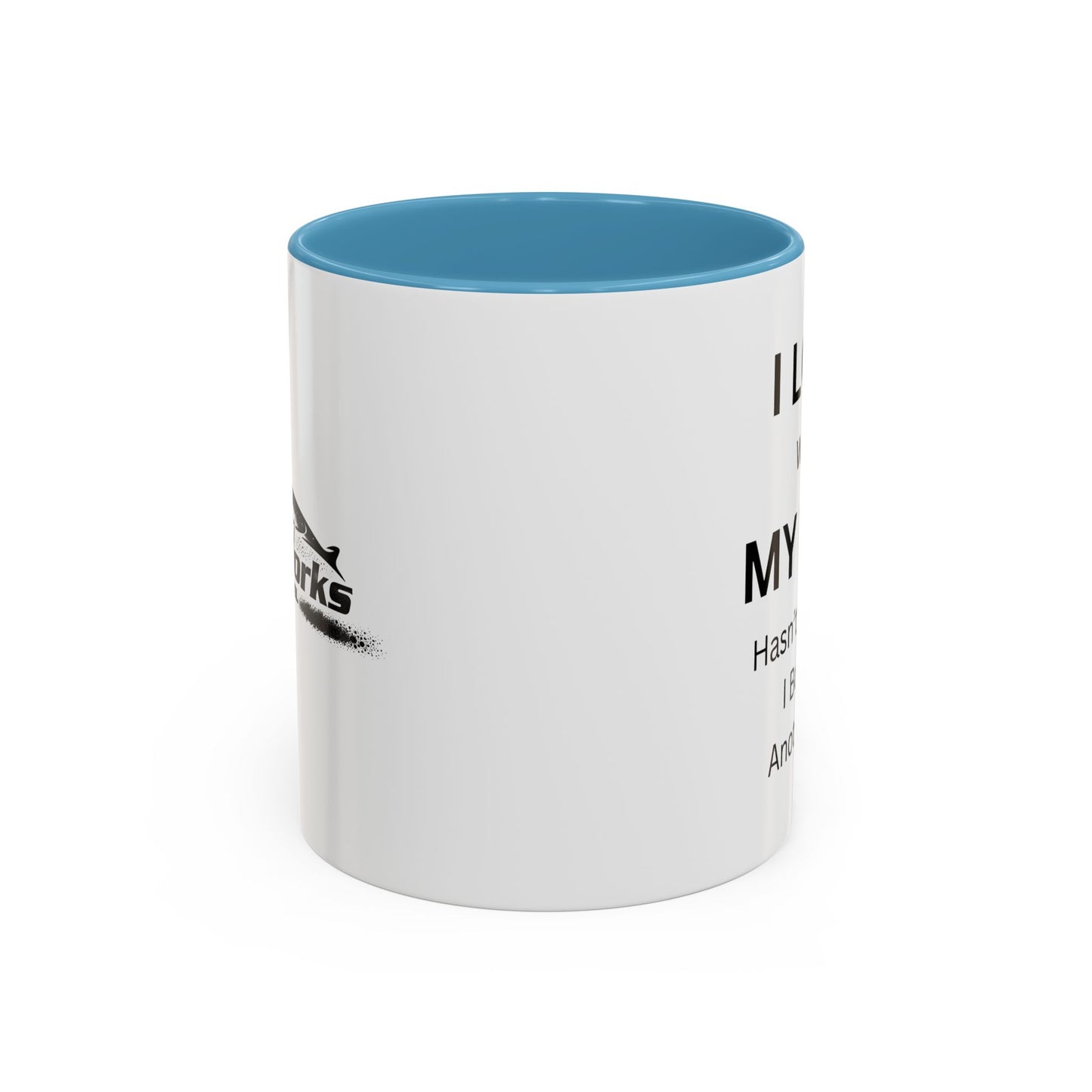 "I Love When My Wife Hasn't Noticed I Bought Another Car" Humorous Tea Mug