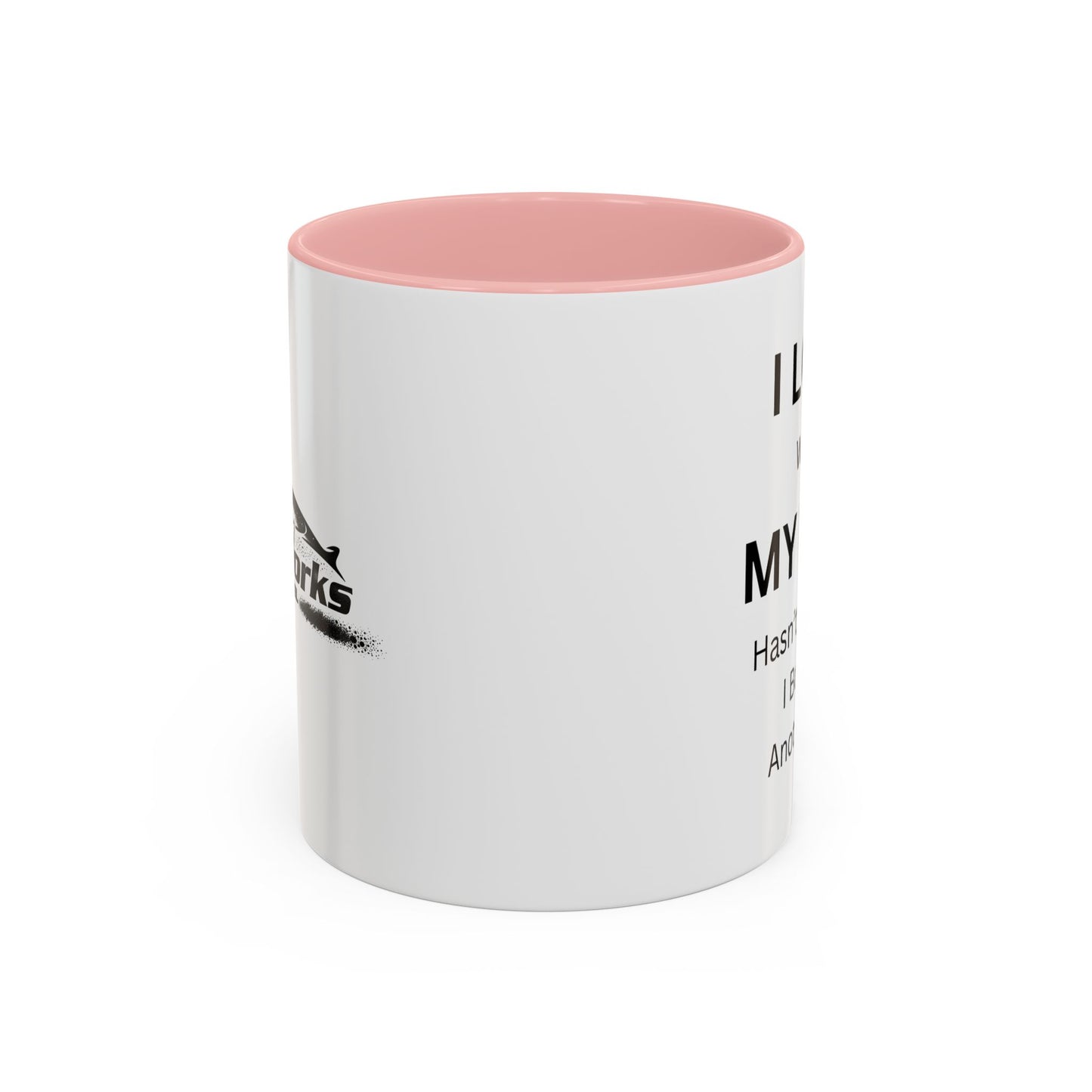 "I Love When My Wife Hasn't Noticed I Bought Another Car" Humorous Tea Mug